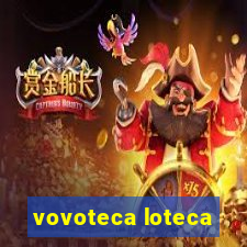 vovoteca loteca